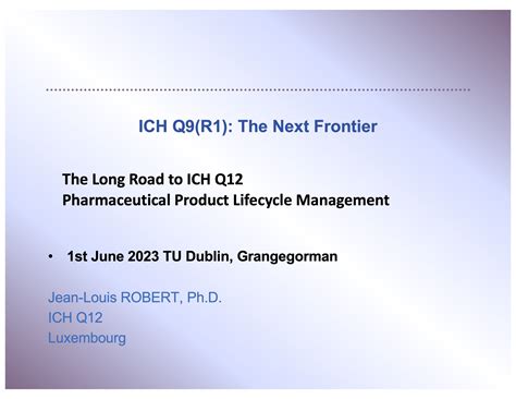 The Long Road to ICH Q12 | Pharmaceutical Regulatory Science Team