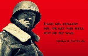 Quotes: General George S. Patton • Spotter Up