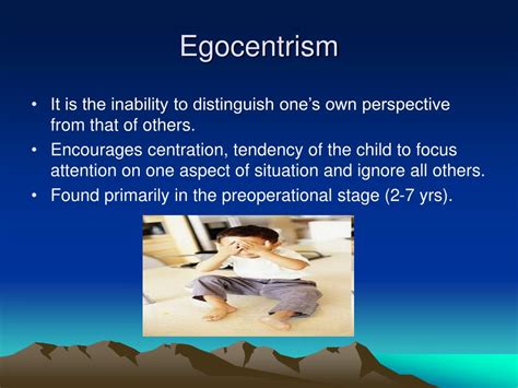 PPT - Jean Piaget’s Theory of Cognitive Development: Egocentrism and ...