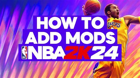 NBA 2K24 HOW TO ADD MODS AND WHERE TO GET THEM (TUTORIAL) - YouTube