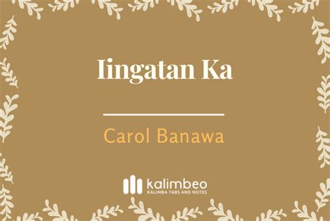 Iingatan Ka - Carol Banawa – Number Kalimba Tabs and Kalimba Notes