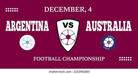 Argentina Vs Australia Football 2022 World Stock Vector (Royalty Free ...