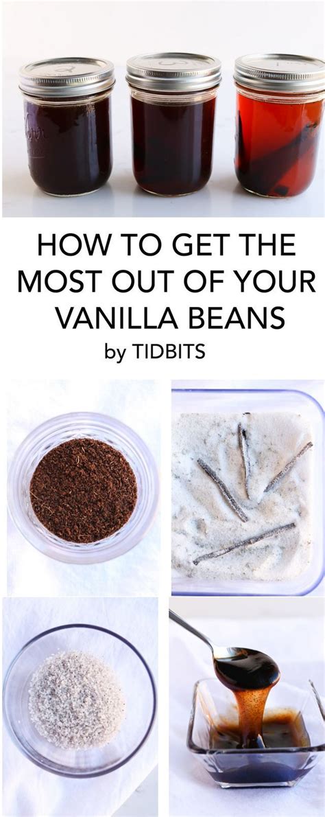 How to Get the Most out of your Vanilla Beans (tidbits-marci.com ...