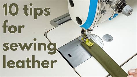 10 Tips for Sewing Leather