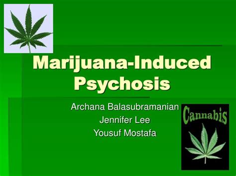 PPT - Marijuana-Induced Psychosis PowerPoint Presentation, free ...