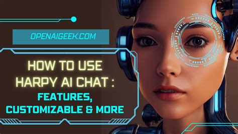 How To Use Harpy AI Chat | Features, Customizable & More