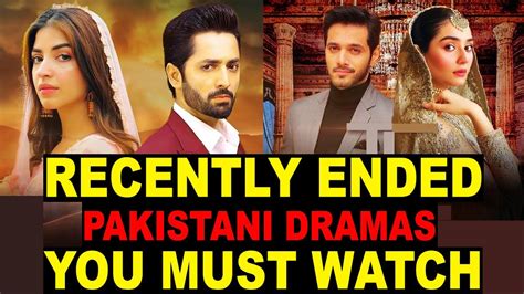 Top 10 Recently Ended Pakistani Dramas You Must Watch - YouTube