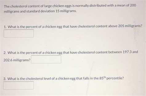 Solved The cholesterol content of large chicken eggs is | Chegg.com