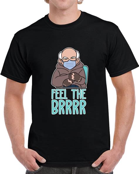 Bernie Sanders Mittens Inauguration Funny Gift Feel The Brrr T Shirt ...