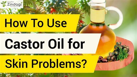 How To Use Castor Oil for Skin Problems? - YouTube