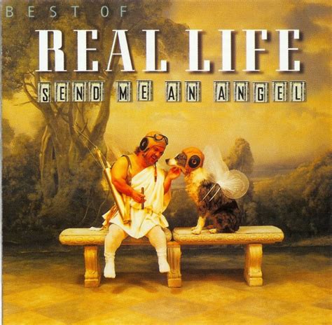 Real Life – Best Of Real Life - Send Me An Angel (2001, CD) - Discogs