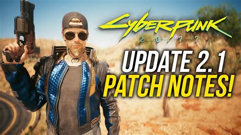 Cyberpunk 2077 UPDATE 2.1 Patch Notes Huge Details Revealed! - YouTube