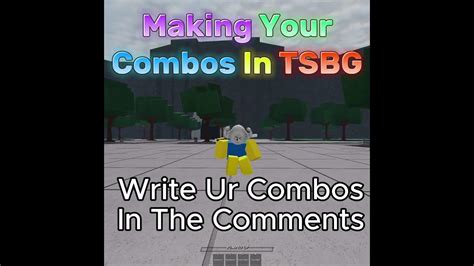 Making Your Combos In TSBG || Roblox The Strongest Battlegrounds - YouTube