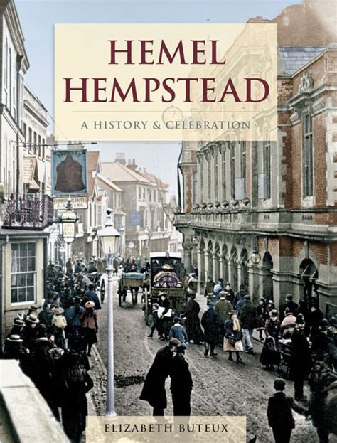 Hemel Hempstead - A History & Celebration Photo Book