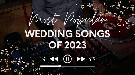 Most Popular Wedding Songs for 2023 - YouTube