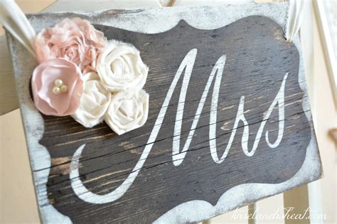 How To Make Mr & Mrs Chair Signs - Rustic Wedding Chic