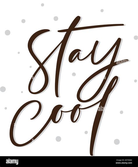 Stay cool text vector life style inspiration quotes lettering. Motivational quote typography ...