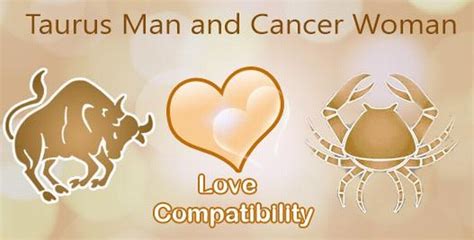 Taurus Man and Cancer Woman Love Compatibility