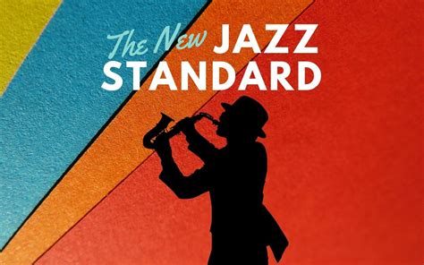 The New Jazz Standard - 2MBS Fine Music Sydney