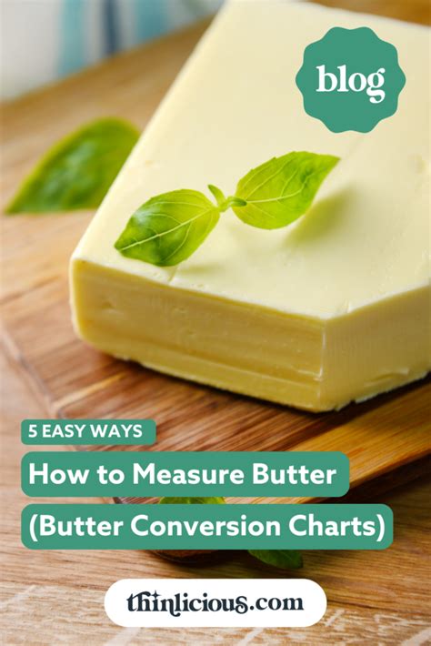 5 Easy Ways How To Measure Butter (Butter Conversion Charts) - Thinlicious