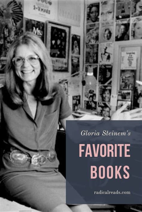 Gloria Steinem's 'Life-Giving' Reading List | Radical Reads | Gloria ...