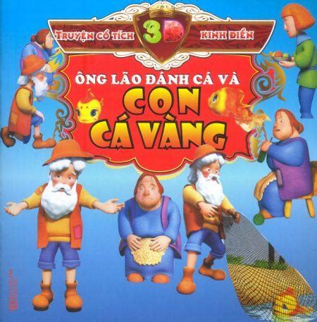 Truyện Cổ 3D Kinh Điển: Ông Lão Đánh Cá Và Con Cá Vàng - Nha Trang Books