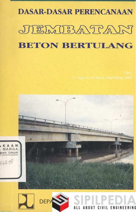 Dasar-dasar Perencanaan Jembatan Beton Bertulang | Sipilpedia