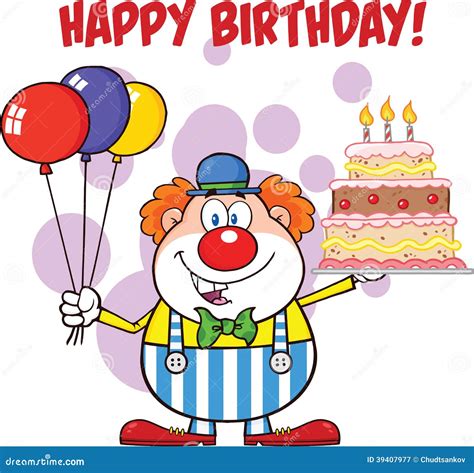 Feliz Cumpleaños Con Los Globos Y La Torta De Cartoon Character with Del Payaso Con Las Velas ...