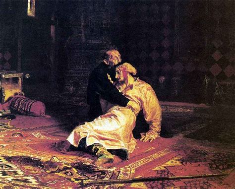 Ivan The Terrible And His Son Ivan On November 16, 1581. By Ilia Efimovich Repin Print or ...