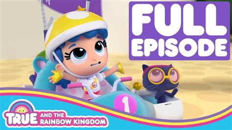 True and the Rainbow Kingdom - Full Episode - Season 1 - Zip Zap Zoom - YouTube