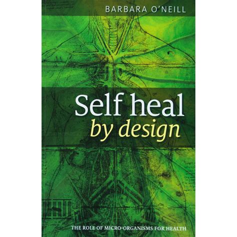 Self Heal By Design by Barbara O’Neill — Living Springs Retreat