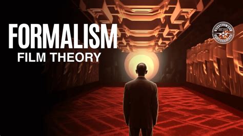 WHAT IS FORMALISM FILM THEORY? - YouTube