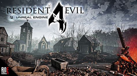 RESIDENT EVIL 4: REMAKE || UNREAL ENGINE 4 | VILLAGE, GRAVEYARD, CHURCH ...