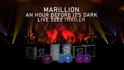 Marillion - An Hour Before It's Dark Live 2023 - Now available on Blu ...