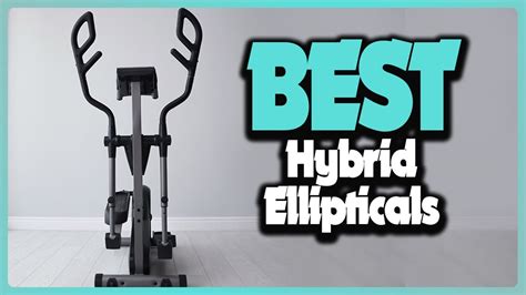 🔶Top 5: Best Hybrid Ellipticals In 2025 🏆 [ Best Elliptical Machine For Home 2023 ] - YouTube