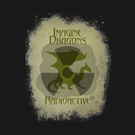 Imagine Dragons Radioactive - Illustration - T-Shirt | TeePublic