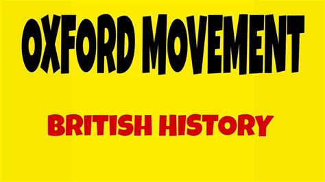 OXFORD MOVEMENT /BRITISH HISTORY - YouTube