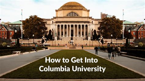 How to Get Into Columbia University | Columbia university dorm, Columbia university, Dream college