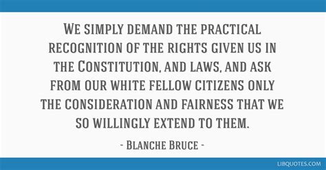 We simply demand the practical recognition of the rights...