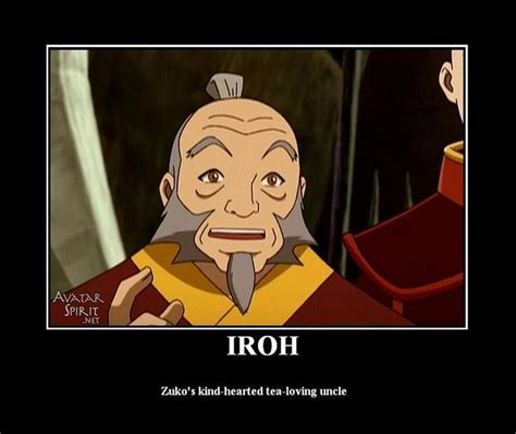 Avatar The Last Airbender Iroh Quotes. QuotesGram