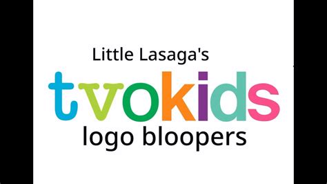 LittleLasaga's TVOKids Logo Bloopers (FULL MOVIE) - YouTube