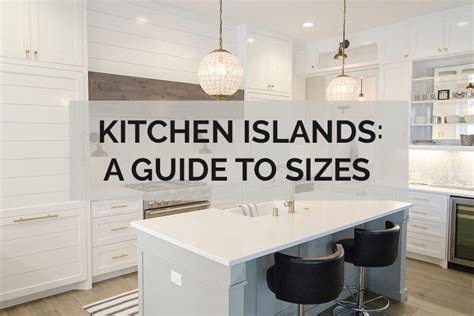 Kitchen Islands: A Guide To Sizes - Kitchinsider