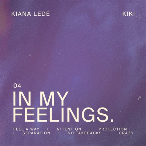 Kiana Ledé - In My Feelings - EP Lyrics and Tracklist | Genius