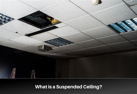 What is a Suspended Ceiling?