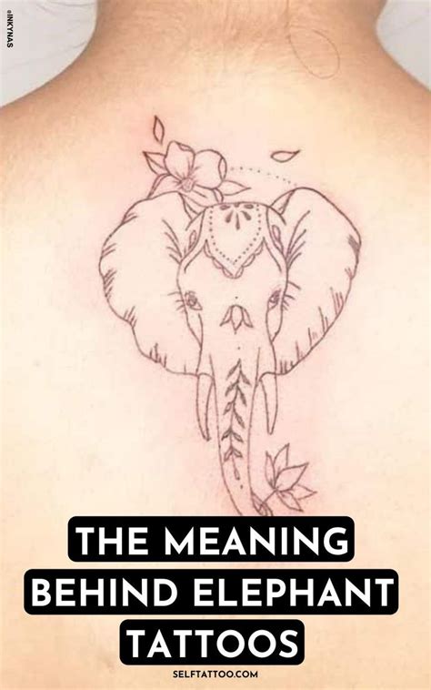 The Meaning Behind Elephant Tattoos | Ganesha Tattoo | Elephant tattoos ...