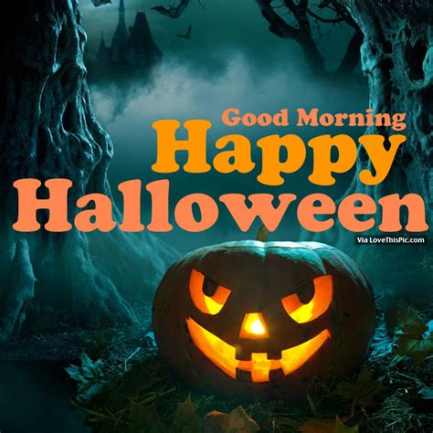 Good Morning, Happy Halloween Pictures, Photos, and Images for Facebook, Tumblr, Pinterest, and ...