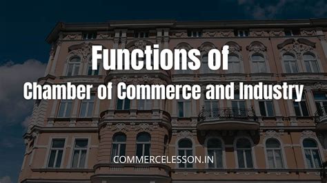 Functions of Chamber of Commerce and Industry - CommerceLesson.in