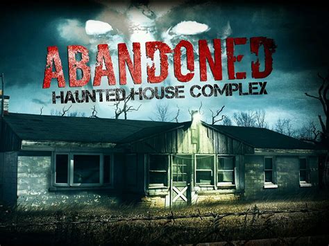 Abandoned Haunted House 2025 Tickets & Dates - Mt Pleasant, WI