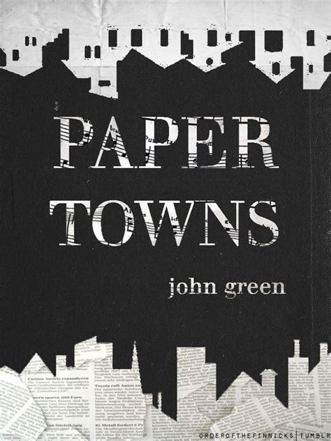 Paper Towns | Paper towns, Paper towns book, John green books