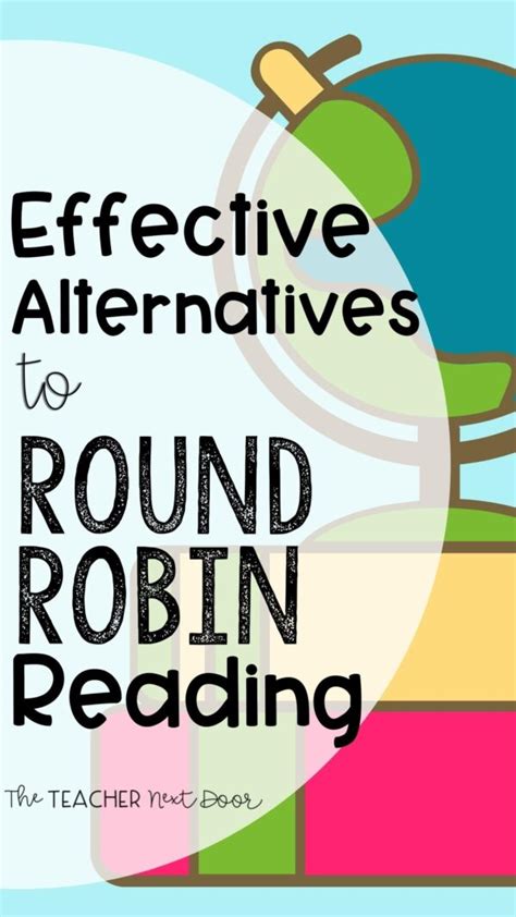 Effective Alternatives to Round Robin Reading to Promote Oral Reading ...